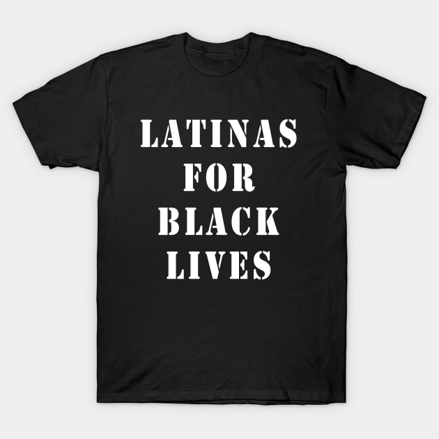 Latinas for black lives T-Shirt by lmohib